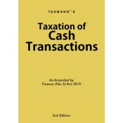 Taxmann's Taxation of Cash Transactions as amended by Finance (No. 2) Act 2019